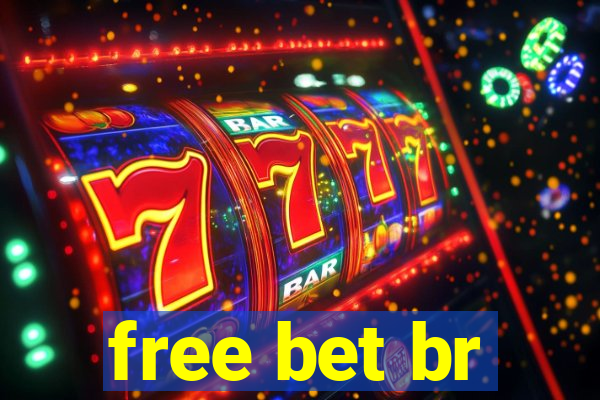 free bet br